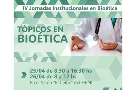 Se realizarán en el hospital Materno Infantil las cuartas jornadas de Bioética