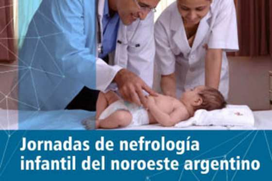 Jornadas regionales de Nefrología Infantil en el hospital Materno Infantil