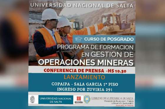 Lanzarán el programa de formación en Gestión de Operaciones Mineras