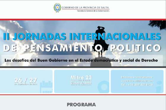 Comienzan hoy en Salta las Jornadas Internacionales de Pensamiento Político