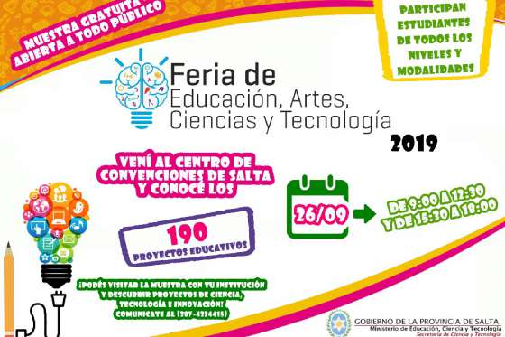 Hoy se inaugura la instancia provincial de la Feria de Educación, Artes, Ciencias y Tecnología