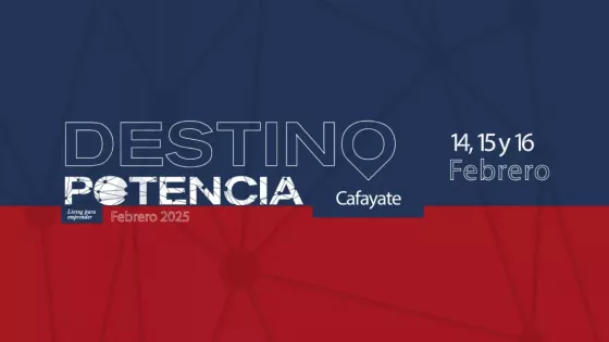 Destino Potencia Cafayate: este viernes será la apertura de la feria de emprendedores más grande del norte del país