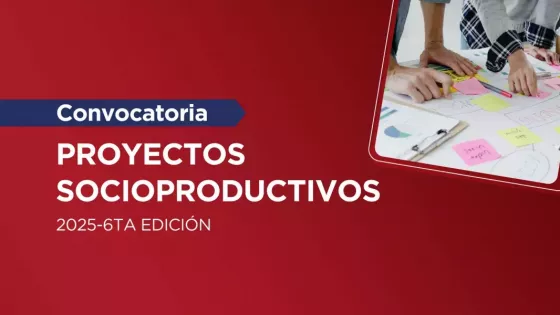 Convocatoria Proyectos Socioproductivos 2025: Encuentro Informativo Virtual