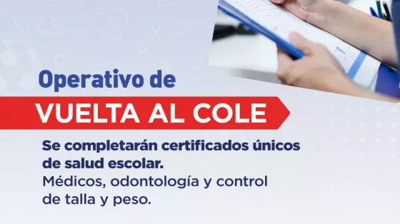 Vuelta a Clases: se realizará un operativo para controles de salud escolar