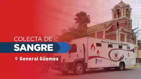 Mañana se colectará sangre de todo grupo y factor en General Güemes