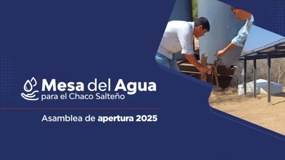 La Mesa del Agua para el Chaco Salteño inició su agenda de trabajo para el 2025.