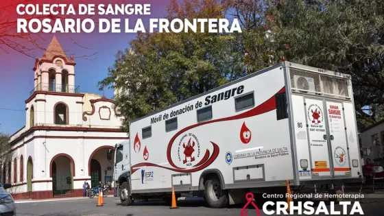 Recibirán donaciones de sangre de todo grupo y factor en Rosario de la Frontera