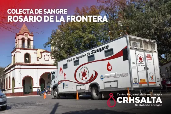 Recibirán donaciones de sangre de todo grupo y factor en Rosario de la Frontera