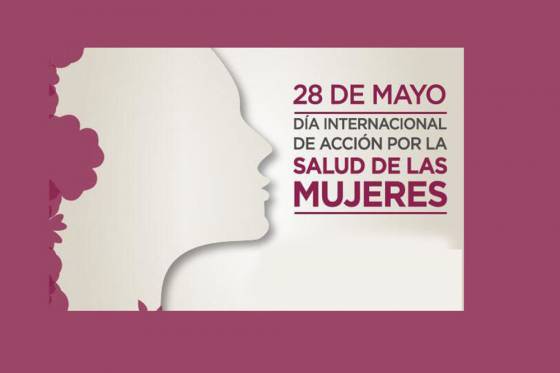 Conmemoran el Día Internacional de Acción por la Salud de la Mujer