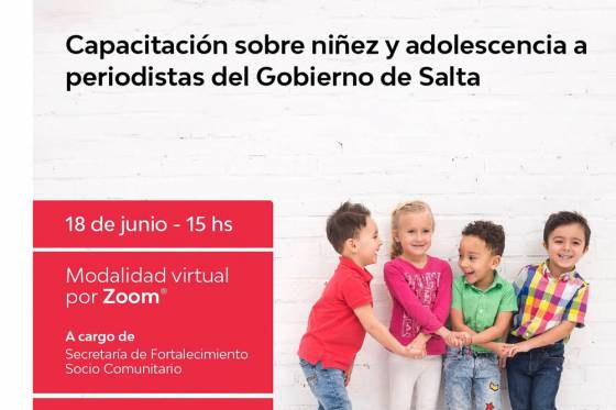 Periodistas del Gobierno de Salta se capacitarán en niñez y adolescencia