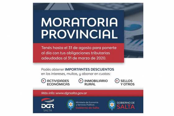 Con la Moratoria Provincial, hasta el 31 de agosto los salteños podrán ponerse al día con las obligaciones tributarias