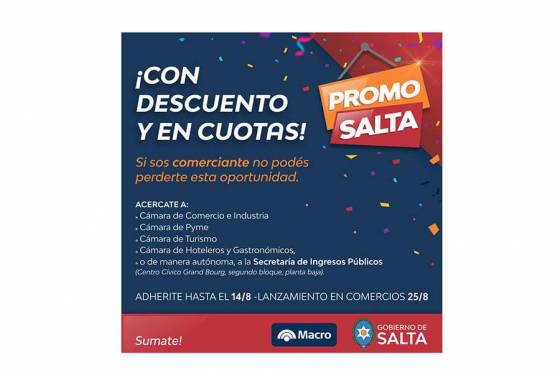 Hasta el 14 de agosto los comercios salteños podrán adherirse a la Promo Salta