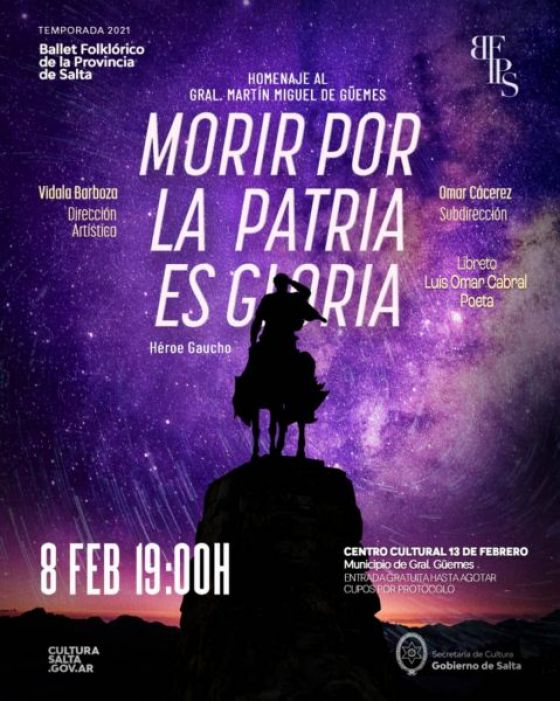 El Ballet Folklórico estrena MORIR POR LA PATRIA ES GLORIA en homenaje al General Güemes