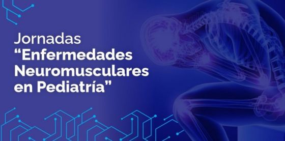 El hospital Materno Infantil organiza jornadas sobre Enfermedades Neuromusculares