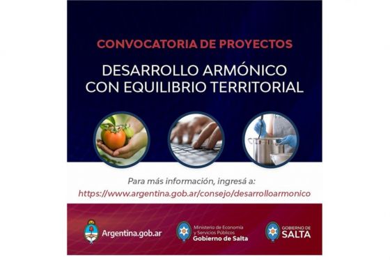 Salta adhiere a la convocatoria de Proyectos para el Desarrollo Armónico con Equilibrio Territorial