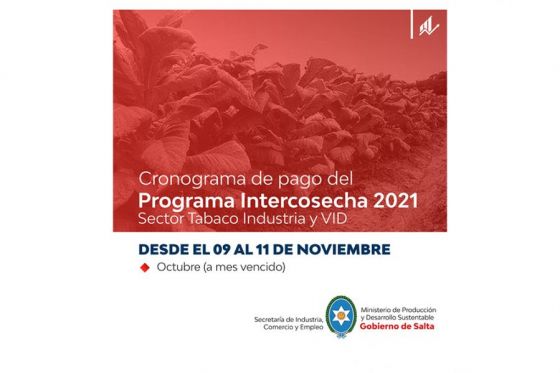 Comenzó el pago del programa intercosecha para los sectores del Tabaco Industria y la Vid