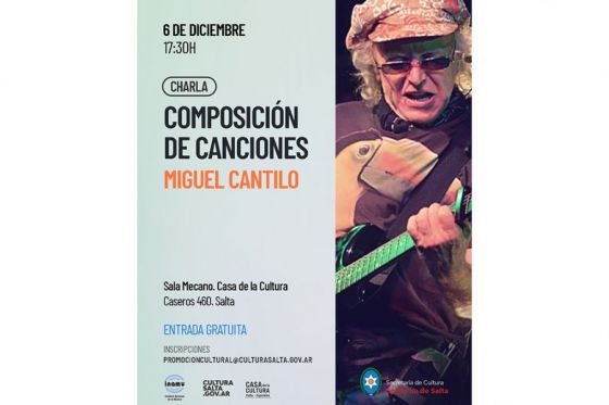 Miguel Cantilo ofrecerá en Salta una charla sobre Composición de Canciones