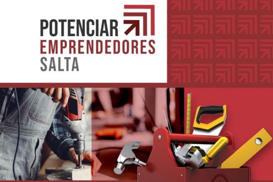 El Gobierno lanzará hoy el programa Potenciar Emprendedores Salta