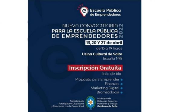 Escuela Pública de Emprendedores: están abiertas las inscripciones para una nueva edición en Salta capital