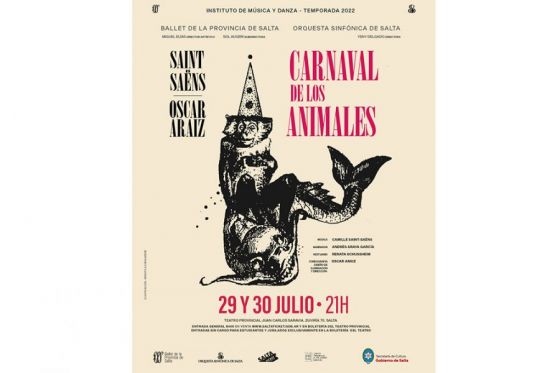 Con coreografía del Mtro. Oscar Araiz, llega el “Carnaval de los Animales” por el Ballet de la Provincia y Orquesta Sinfónica de Salta