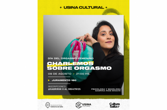 Sabrina Ríos Minahk presenta “Charlemos sobre orgasmo” en la Usina Cultural