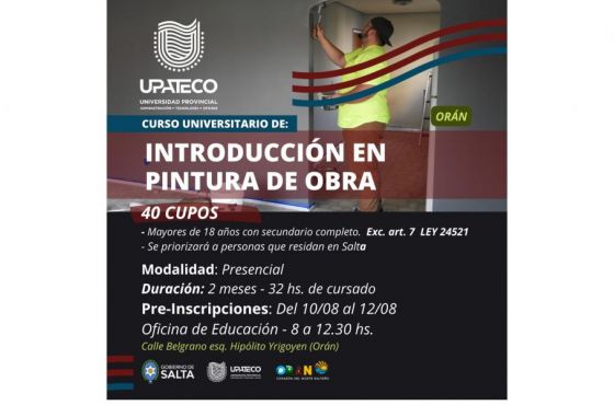 Orán: La UpaTecO abre las preinscripciones para capacitaciones en Pintura y Construcción de Obras