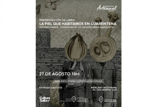 Se presentará el libro “La piel que habitamos en cuarentena” en el Mercado Artesanal