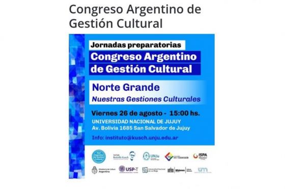 Salta se prepara para participar del Congreso Argentino de Gestión Cultural