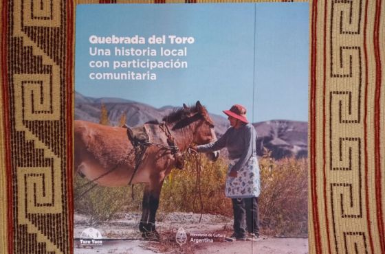 Qhapaq Ñan: Presentarán el libro Quebrada del Toro, una historia local con participación comunitaria