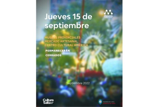 El jueves 15 de septiembre los Museos Provinciales estarán cerrados