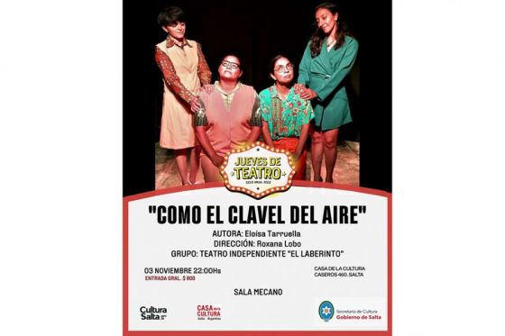 Jueves de Teatro presenta “Como el clavel del aire”