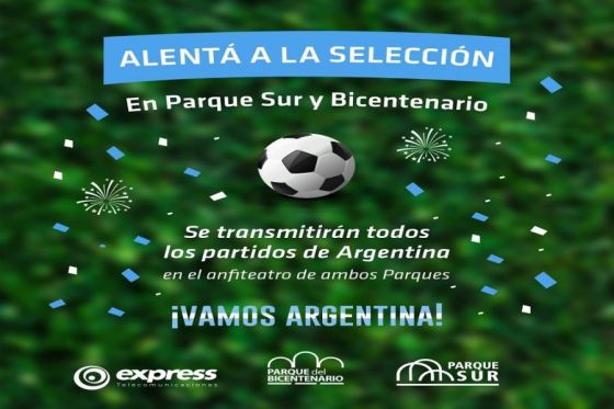 Los partidos de la Selección Argentina se transmitirán en los parque Sur y Bicentenario