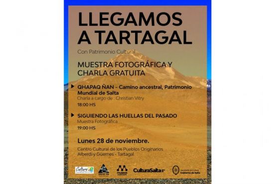 Muestra fotográfica y charla gratuita sobre Qhapaq Ñan en Tartagal