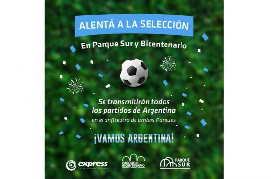 Los partidos de la Selección Argentina se transmitirán en los parque Sur y Bicentenario