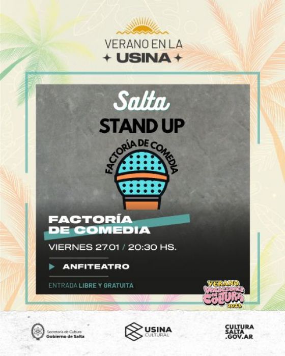 Verano en la Usina: el viernes llega la segunda presentación de Salta Stand Up