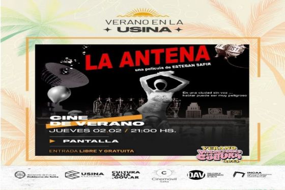 Cine de Verano: Este jueves se proyectará “La Antena” en la Usina Cultural