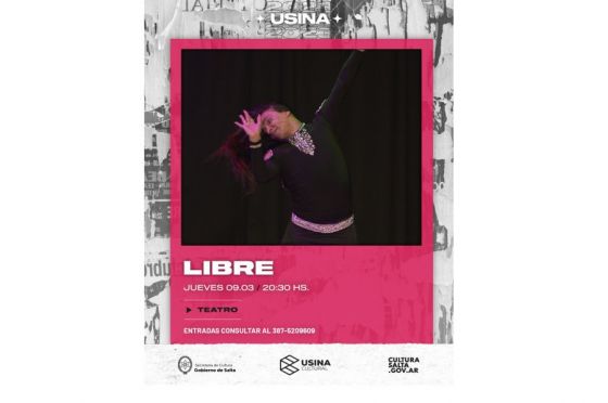 “Libre” se presenta en la Usina Cultural