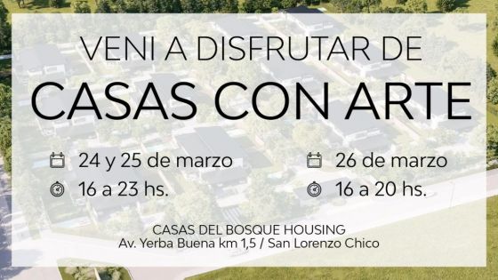 Comienza hoy “Casas Con Arte” una opción diferente para el fin de semana largo