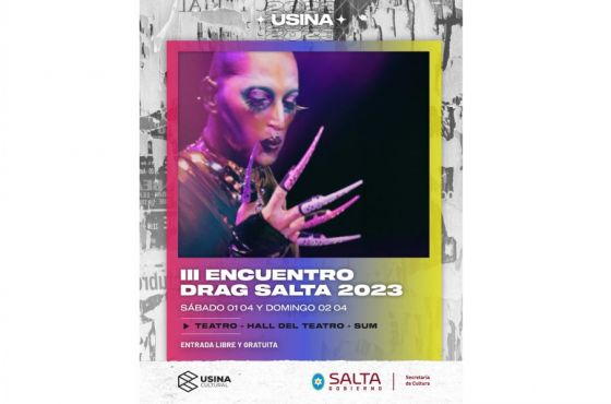 Llega el III Encuentro Drag Salta a la Usina Cultural