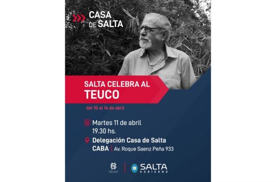 En Casa de Salta, se presentará “Salta celebra al Teuco”