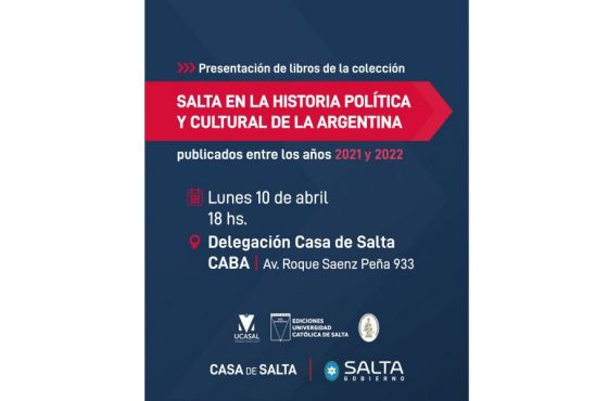 Presentarán en Buenos Aires libros sobre la historia de Salta