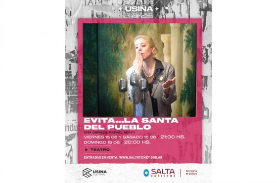 La obra Evita, la santa del pueblo se presentará en el Teatro de la Usina