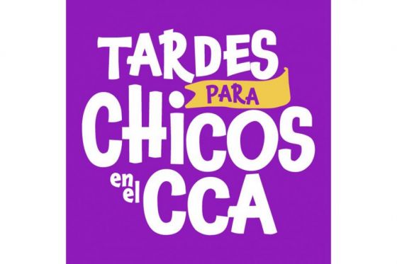 Estas vacaciones, disfrutá del ciclo “Tardes para Chicos en el CCA”