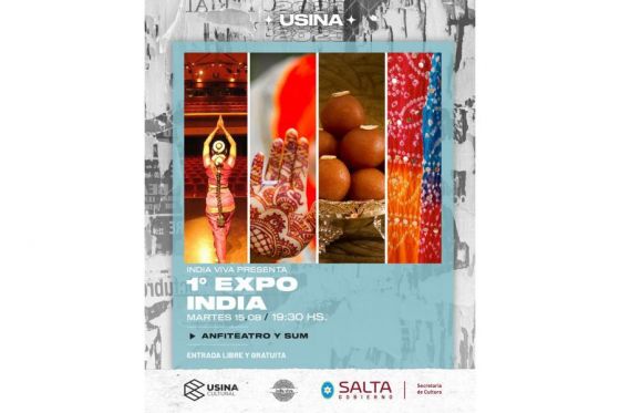 Por primera vez en Salta, Expo India se presenta en la Usina Cultural