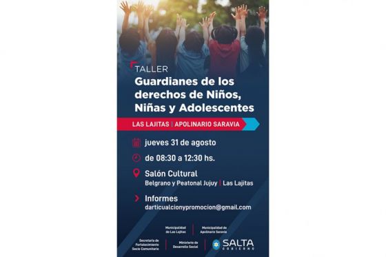 Nuevo taller sobre Protección Integral de los Derechos de Niños, Niñas y Adolescentes en Las Lajitas