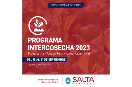 El viernes 15 de septiembre comenzará el pago del programa Intercosecha