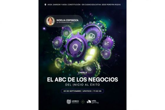 Ciclo de charlas de la UPATecO: El ABC de los Negocios