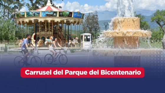 Horarios del carrusel y el tren del Parque del Bicentenario