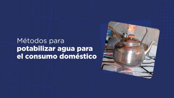 Salud Pública informa sobre los métodos para potabilizar agua para el consumo doméstico