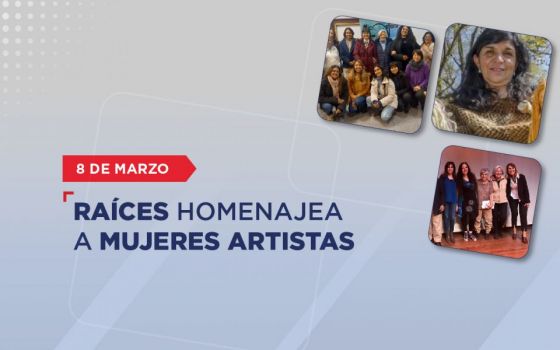 En el ciclo cultural Raíces se homenajeará a artistas mujeres en el 8M